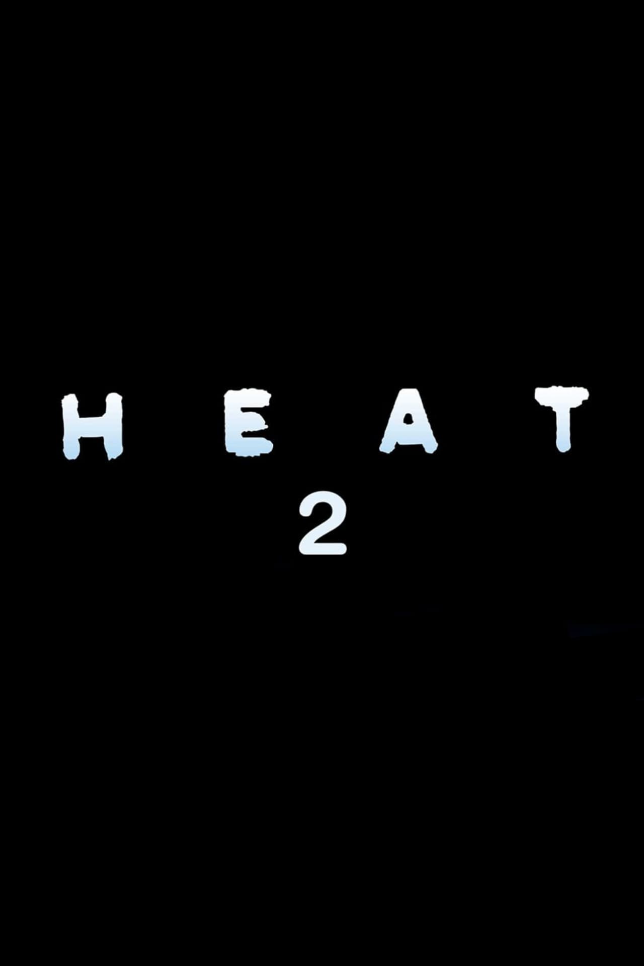 Heat 2